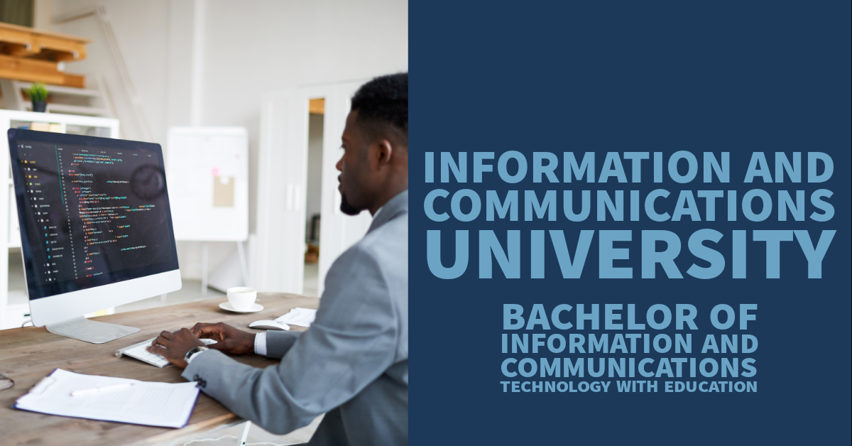  Bachelor of Information and Communications Technology with Education